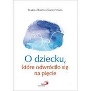 Religia i religioznawstwo - O dziecku, które odwróciło się na pięcie - miniaturka - grafika 1