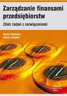 Zarządzanie - Zarządzanie finansami przedsiębiorstw Zbiór zadań z rozwiązaniami - miniaturka - grafika 1