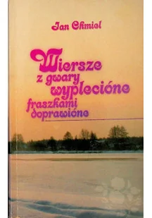 Wiersze z gwary wyplecióne fraszkami doprawióne - Poezja - miniaturka - grafika 1