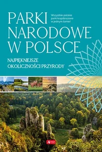 Parki narodowe w Polsce - Albumy krajoznawcze - miniaturka - grafika 1