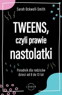 MT Biznes Tweens, czyli prawie nastolatki - Psychologia - miniaturka - grafika 2