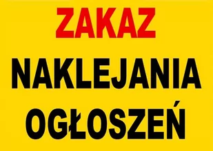 Zi-30 Znak Tablica - Zakaz Naklejania Ogłoszeń - Akcesoria BHP - miniaturka - grafika 1