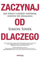 E-booki - biznes i ekonomia - Zaczynaj od dlaczego. Jak wielcy liderzy inspirują innych do działania - miniaturka - grafika 1