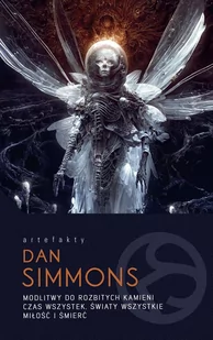 Modlitwy do rozbitych kamieni. Czas wszystek, światy wszystkie. Miłość i śmierć - E-booki - fantastyka i horror - miniaturka - grafika 1