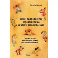 Pedagogika i dydaktyka - Impuls Dzieci nadpobudliwe psychoruchowo w wieku przedszkolnym - Renata Wiącek - miniaturka - grafika 1