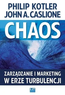 Chaos, zarządzanie i marketing w erze turbulencji - Ekonomia - miniaturka - grafika 1
