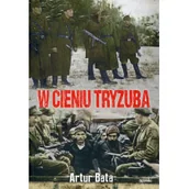 Historia Polski - Mireki W cieniu Tryzuba - Bata Artur - miniaturka - grafika 1