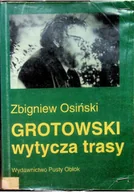 Biografie i autobiografie - Grotowski wytycza trasy - miniaturka - grafika 1