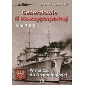 Historia świata - Generałowie II Rzeczypospolitej Tom 4 S-Z - Zbigniew Mierzwiński - miniaturka - grafika 1