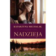 Literatura przygodowa - Termedia Nadzieja Katarzyna Michalak - miniaturka - grafika 1