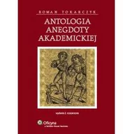 Rozrywka i humor - Tokarczyk Roman Antologia anegdoty akademickiej - mamy na stanie, wyślemy natychmiast - miniaturka - grafika 1