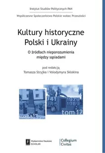SCHOLAR Kultury historyczne Polski i Ukrainy - Opracowanie zbiorowe - Historia świata - miniaturka - grafika 1