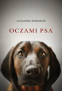 Oczami psa - Poradniki hobbystyczne - miniaturka - grafika 1