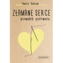 Złamane serce. Przewodnik przetrwania - Miłość, seks, związki - miniaturka - grafika 2