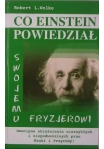 Co Einstein powiedział swojemu fryzjerowi Używana - Biografie i autobiografie - miniaturka - grafika 2