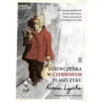 Literackie Dziewczynka w czerwonym płaszczyku - Pamiętniki, dzienniki, listy - miniaturka - grafika 1