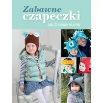 Zabawne czapeczki - Rowe Lynne - Poradniki hobbystyczne - miniaturka - grafika 1