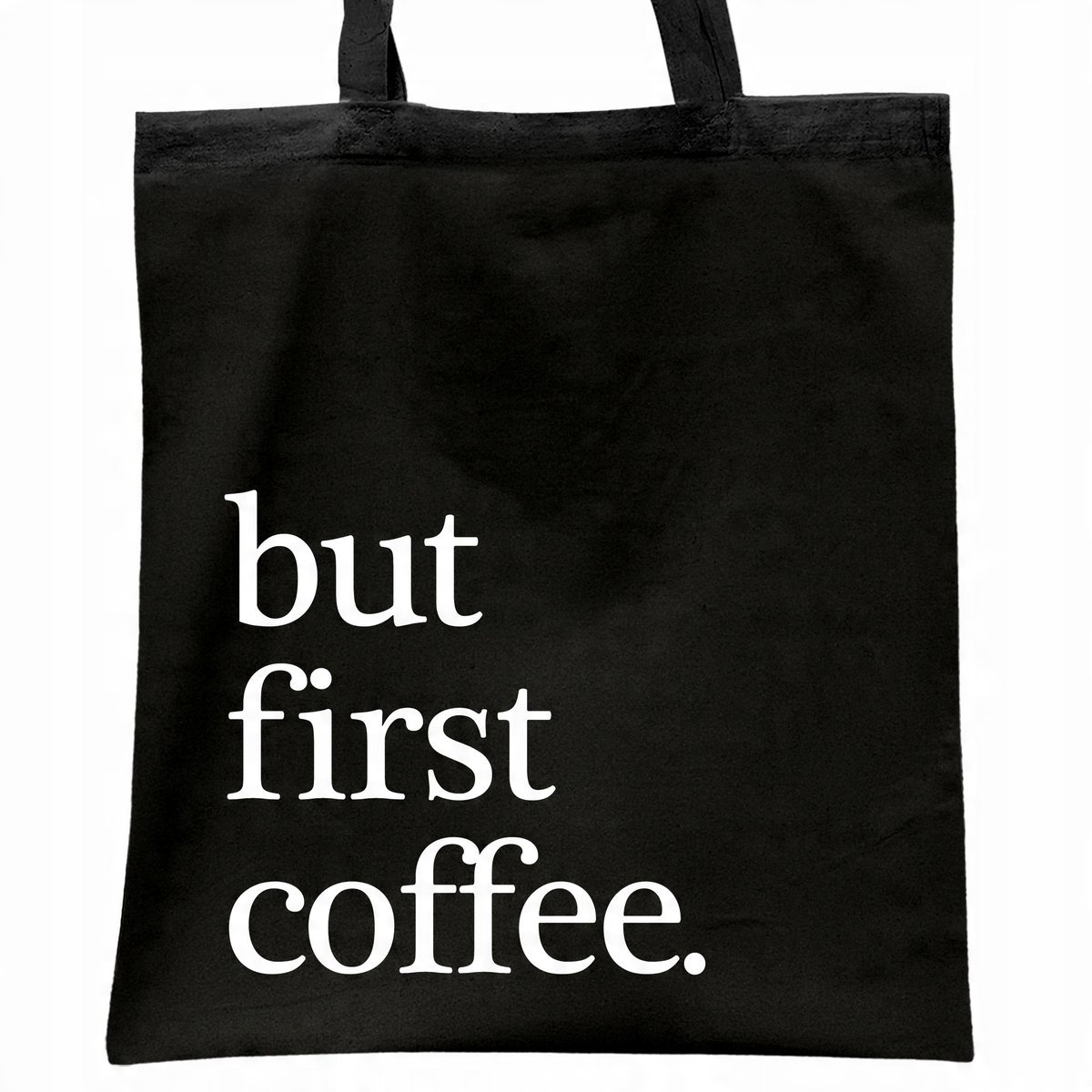 Torba bawełniana czarna na zakupy But First Coffee
