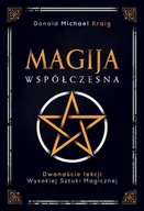 Ezoteryka - Magija współczesna. Dwanaście lekcji wysokiej sztuki magicznej - miniaturka - grafika 1