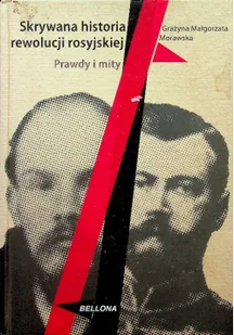 Skrywana historia rewolucji rosyjskiej - Historia świata - miniaturka - grafika 2