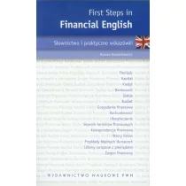Wydawnictwo Naukowe PWN First Steps in Financial English - Roman Kozierkiewicz