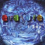 Pop - I Say I Say CD Erasure - miniaturka - grafika 1