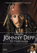 Biografie i autobiografie - Johnny Depp. To tylko iluzja - miniaturka - grafika 1