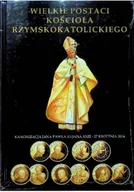 Religia i religioznawstwo - Wielkie postaci kościoła rzymskokatolickiego - miniaturka - grafika 1