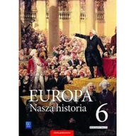 Podręczniki dla szkół podstawowych - Europa. Nasza historia. Klasa 6. Szkoła podstawowa. Podręcznik - miniaturka - grafika 1