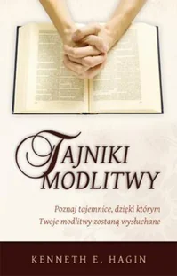 Compassion Kenneth E. Hagin Tajniki modlitwy - Religia i religioznawstwo - miniaturka - grafika 2