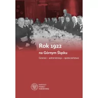 Historia świata - Rok 1922 na Górnym Śląsku - miniaturka - grafika 1