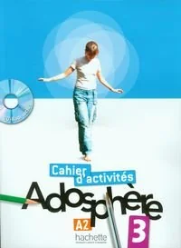 Hachette Livre Adosphere 3 Ćwiczenia z płytą CD - Gallon Fabienne, Grau Katia, Catherine Macquart-Martin - Podręczniki dla gimnazjum - miniaturka - grafika 1