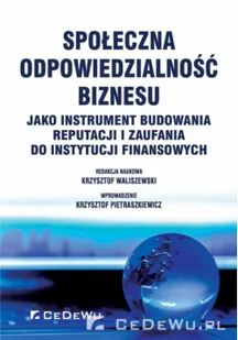 Społeczna odpowiedzialność biznesu Krzysztof Waliszewski - Podręczniki dla szkół wyższych - miniaturka - grafika 2