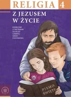 Religia i religioznawstwo - Religia SP 4 podr. i ćw. Z Jezusem w życie - praca zbiorowa - miniaturka - grafika 1