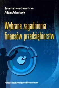 Wybrane zagadnienia finansów przedsiębiorstw - Zarządzanie - miniaturka - grafika 1
