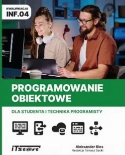Programowanie obiektowe dla studenta i technika programisty - Podstawy obsługi komputera - miniaturka - grafika 1