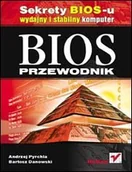 Systemy operacyjne i oprogramowanie - BIOS. Przewodnik - miniaturka - grafika 1