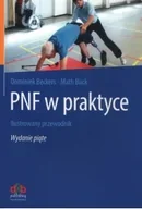 Książki medyczne - PNF w Praktyce Ilustrowany przewodnik - miniaturka - grafika 1
