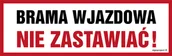 Systemy ekspozycyjne i znaki informacyjne - SA023 BRAMA WJAZDOWA, PO - PŁYTA PCV 1MM OSBLASKOWA; (300X100MM) - miniaturka - grafika 1