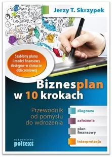 Poltext Biznesplan w 10 krokach - Skrzypek Jerzy T. - Biznes - miniaturka - grafika 1