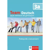 Książki do nauki języka niemieckiego - Team deutsch 3a pod.z ćw. - miniaturka - grafika 1