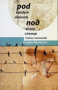 Pod każdym słońcem Wiersze wybrane - Poezja - miniaturka - grafika 1