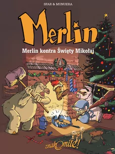 Znakomite Joann Sfar, José-Luis Munuera Merlin. Tom 2. Merlin kontra Święty Mikołaj - Komiksy dla dzieci - miniaturka - grafika 1