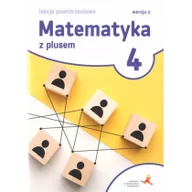 Podręczniki dla szkół podstawowych - GWO Matematyka SP 4 Z Plusem Lekcje powt. Wersja 2 Marzenna Grochowalska - miniaturka - grafika 1
