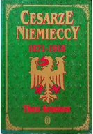 Biografie i autobiografie - Cesarze niemieccy 1871-1918 - miniaturka - grafika 1