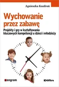 Pedagogika i dydaktyka - Wychowanie przez zabawę - Agnieszka Kozdroń - miniaturka - grafika 1