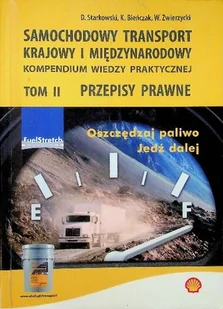 Samochodowy transport krajowy i międzynarodowy Kompendium wiedzy praktycznej Tom II - Technika - miniaturka - grafika 1