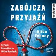 Literatura obyczajowa - Zabójcza przyjaźń audiobook Nowa - miniaturka - grafika 1
