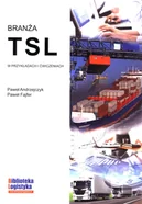 Branża TSL w przykładach i ćwiczeniach