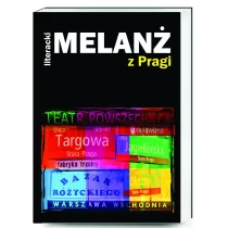 Melanż Literacki Melanż z Pragi - Melanż - Felietony i reportaże - miniaturka - grafika 1